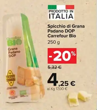Carrefour Carrefour Bio Spicchio di Grana Padano DOP 250g offerta