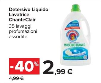 Carrefour ChanteClair Detersivo Liquido Lavatrice offerta