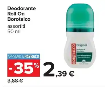 Carrefour Borotalco Deodorante Roll On 50ml offerta
