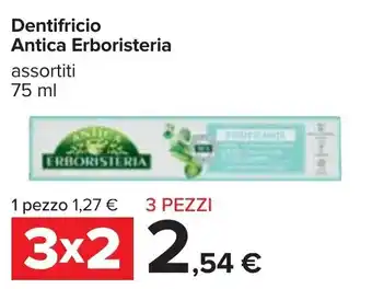 Carrefour Antica Erboristeria Dentifrico 75ml offerta