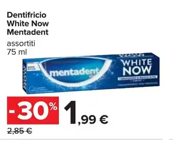 Carrefour Mentadent White Snow Dentifricio 75ml offerta