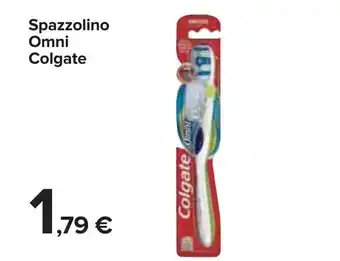 Carrefour Colgate Omni Spazzolino offerta