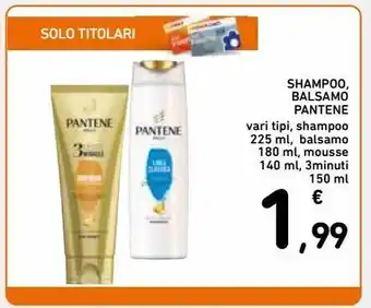 Spazio Conad Shampoo, balsamo pantene - shampoo, balsamo, mousse, 3 minuti 150ml offerta