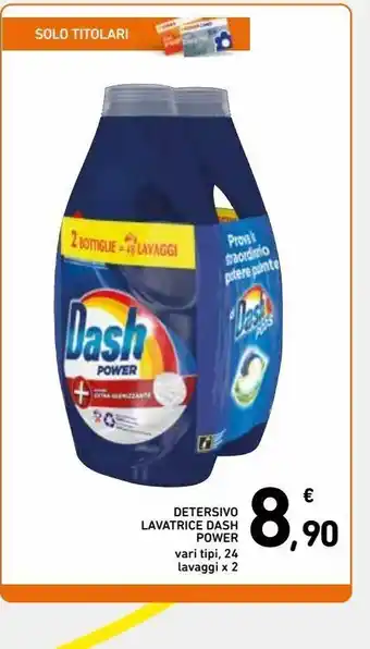 Spazio Conad Detersivo lavatrice dash power vari tipi 24 lavaggi x2 offerta