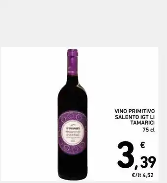 Spazio Conad Vino primitivo salento igp li tamarici 75 cl offerta