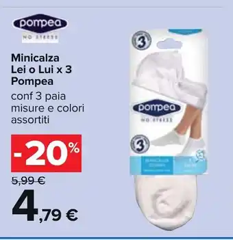 Carrefour Pompea Minicalza Lei o Lui x 3 offerta