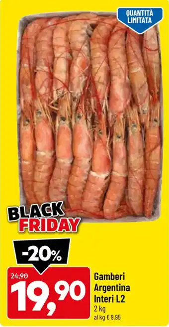 DPiù Gamberi Argentini Interi L2 2 kg offerta