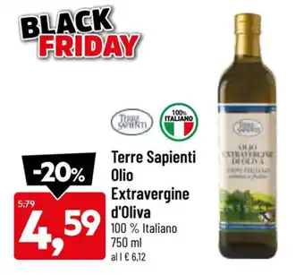 DPiù Terre Sapienti Olio Extravergine d'Oliva 750 ml offerta