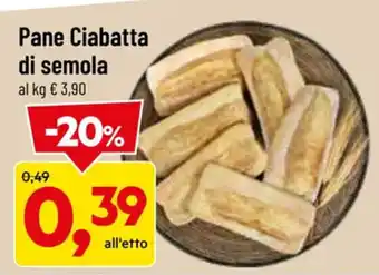 DPiù Pane Ciabatta di semola offerta