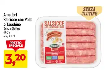 DPiù Amadori Salsicce con Pollo e Tacchino 400 g offerta