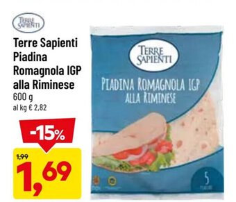 DPiù Terre Sapienti Piadina Romagnola IGP alla Riminese 600 g offerta