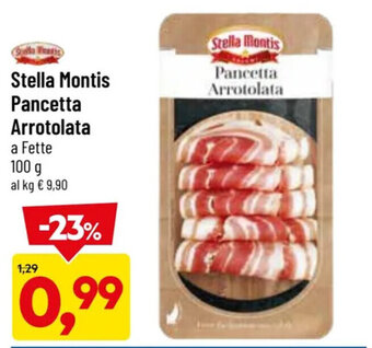 DPiù Stella Montis Pancetta Arrotolata 100 g offerta