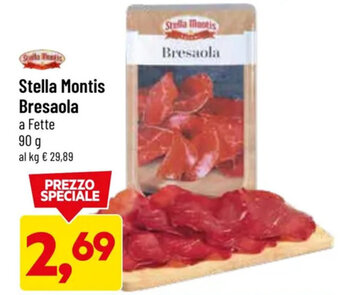 DPiù Stella Montis Bresaola 90 g offerta