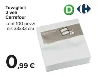 Carrefour Carrefour Tovaglioli 2 veli 100 pezzi 33x33cm offerta