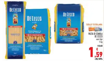Conad De Cecco Pasta di Semola vari tipi 1 kg offerta