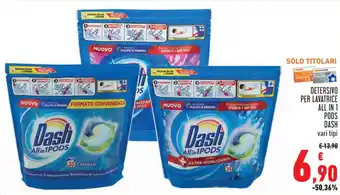 Conad Dash Detersivo per Lavatrice All in 1 Pods vari tipi offerta