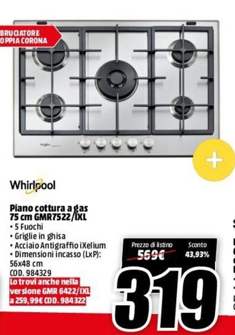 MediaWorld Whirlpool Piano cottura a gas 75 cm GMR7522/IXL offerta