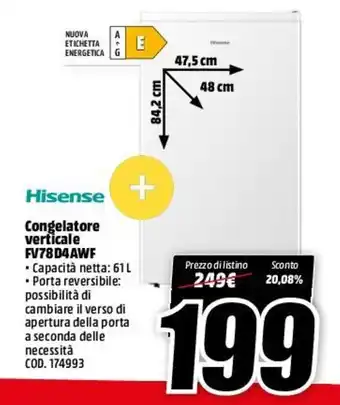 MediaWorld Hisense Congelatore verticale FV78D4AWF offerta