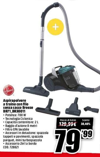 MediaWorld Hoover Aspirapolvere a traino con filo senza sacco Breeze BR71_BR30011 offerta