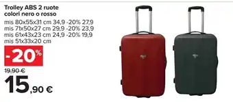 Carrefour Trollet ABS 2 ruote colori nero o rosso offerta
