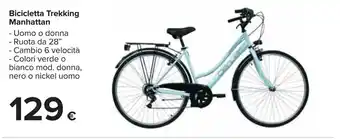 Carrefour Manhattan Bicicletta Trekking offerta