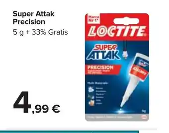Carrefour Loctite Super Attak Precision 5g offerta