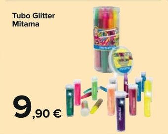 Carrefour Mitama Tubo Glitter offerta