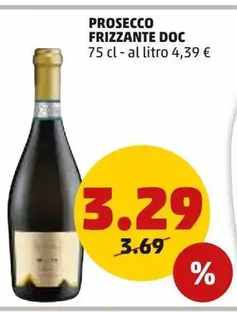 PENNY Prosecco frizzante doc 75 cl - al litro 4,39 € offerta