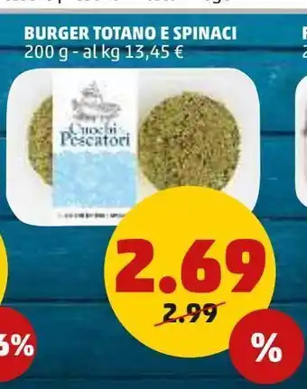 PENNY Burger totano e spinaci 200 g - al kg 13,45 € offerta