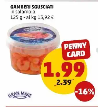 PENNY Gamberi sgusciati in salamoia 125 g - al kg 15,92 € offerta