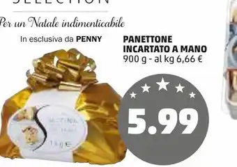 PENNY Panettone incartato a mano 900 g - al kg 6,66 € offerta