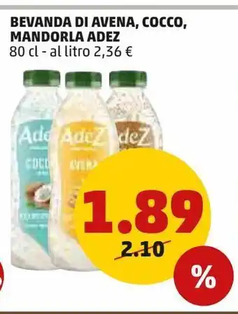 Bevanda di avena, cocco, mandorla adez 80 cl — al litro 2,36 €