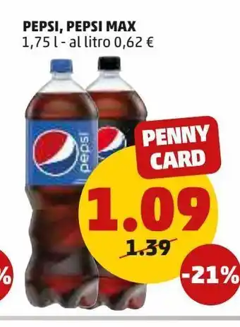 PENNY Pepsi, pepsi max 1,75 l— al litro 0,62 € offerta