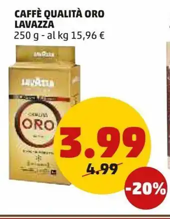 PENNY Caffe qualità oro lavazza 250 g - al kg 15,96 € offerta