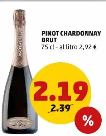 PENNY Pinot chardonnay brut 75 cl - al litro 2,92 € offerta