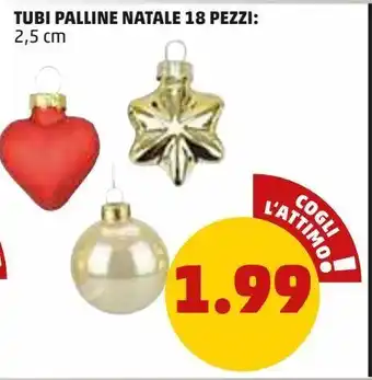 PENNY Tubi palline natale 18 pezzi: 2,5 cm offerta
