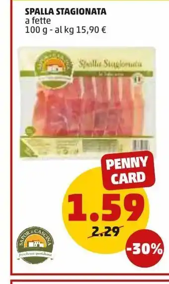 PENNY Spalla stagionata a fette 100 g — al kg 15,90 € offerta