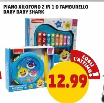 PENNY Piano xilofono 2 in 1 o tamburello baby baby shark offerta