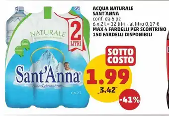 PENNY Acqua naturale sant'anna conf. da 6 pz 6 x 2 l= 12 litri — al litro 0,17 € offerta