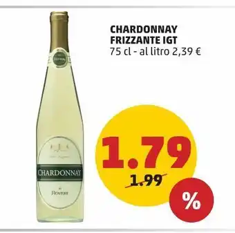 PENNY Chardonnay frizzante igt 75 cl - al litro 2,39 € offerta