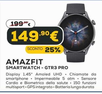 Euronics Amazfit smartwatch - gtr3 pro offerta