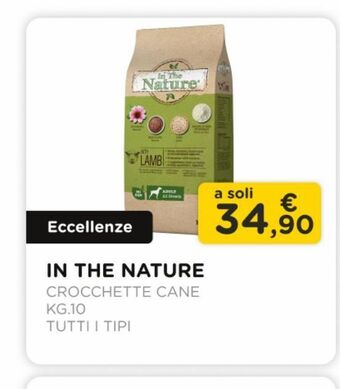 Arcaplanet In the nature/ crocchette cane/ kg.10 /tutti i tipi offerta