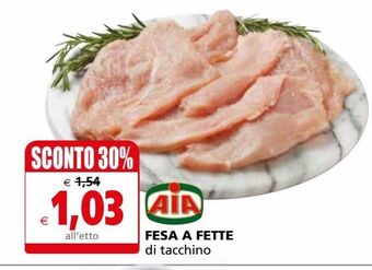 Il Gigante Fesa a fette di tacchino offerta