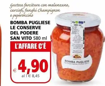 Il Gigante Bomba pugliese le conserve del podere san vito 580 ml offerta