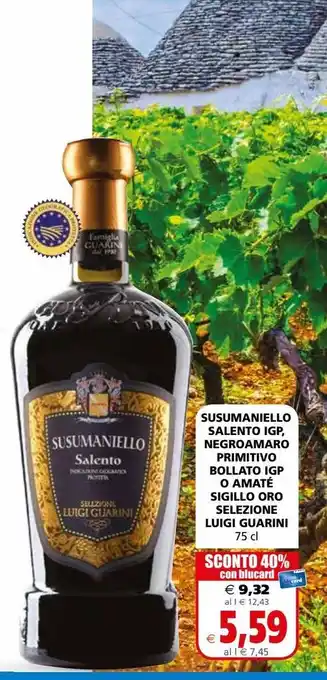 Il Gigante Usumaniello salento igp, negroamaro primitivo bollato igp o amatè sigillo oro salezione luigi guarini 75 cl offerta