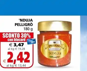 Il Gigante 'nduja pelligrò 180g offerta