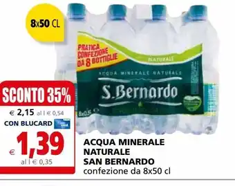 Il Gigante Acqua minerale naturale san bernardo 8x50cl offerta