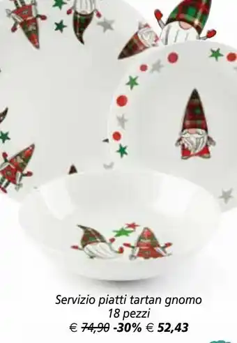 Il Gigante Servizio piatti tartan gnomo 18 pezzi offerta