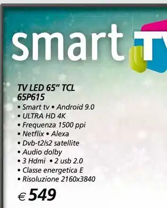 Il Gigante Tv led 65'' tcl 65p615 offerta