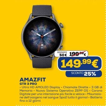 Euronics Amazfit gtr 3 pro offerta